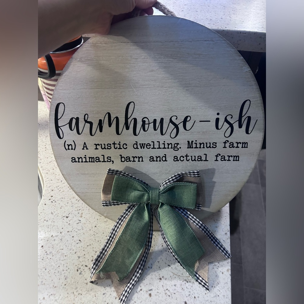 Farmhouse-ish Round Wood Sign with Green Bow
